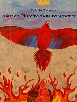 cover image of Alaïs ou l'histoire d'une renaissance